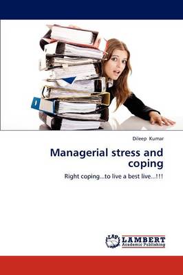 Managerial Stress and Coping (Paperback)