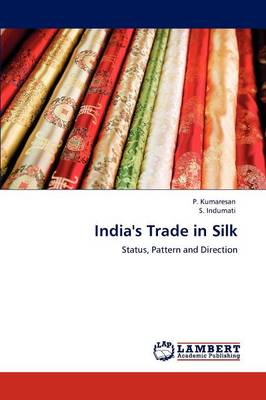 India's Trade in Silk (Paperback)