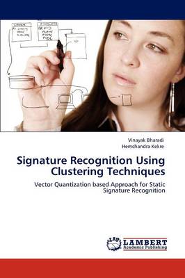 Signature Recognition Using Clustering Techniques (Paperback)