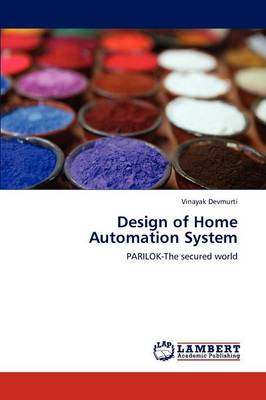 Design of Home Automation System (Paperback)