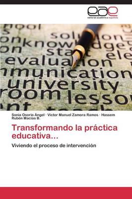 Transformando La Practica Educativa... (Paperback)