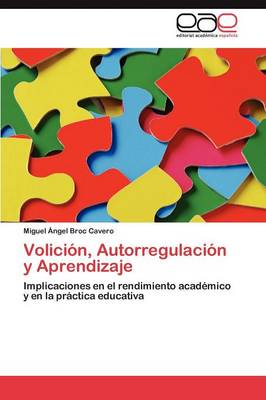 Volicion, Autorregulacion y Aprendizaje (Paperback)