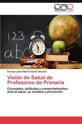 Vision de Salud de Profesores de Primaria (Paperback)