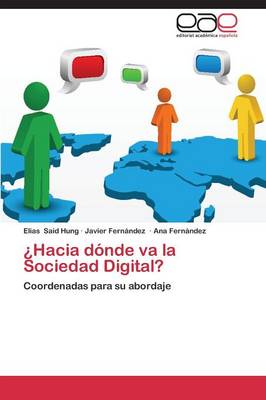 Hacia Donde Va La Sociedad Digital? (Paperback)