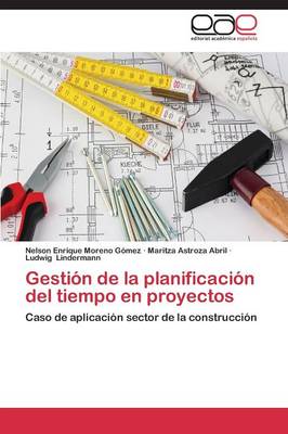 Gestion de La Planificacion del Tiempo En Proyectos (Paperback)