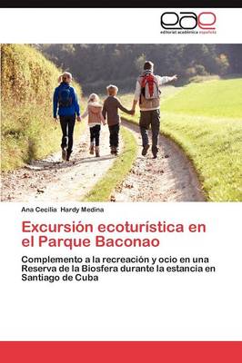 Excursion Ecoturistica En El Parque Baconao (Paperback)