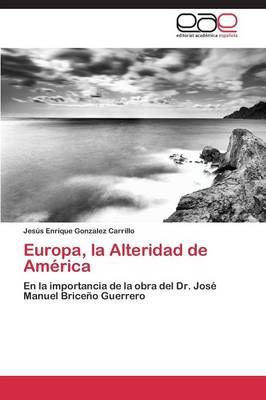 Europa, La Alteridad de America (Paperback)