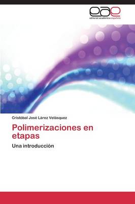 Polimerizaciones En Etapas (Paperback)