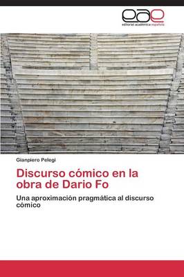 Discurso Comico En La Obra de Dario Fo (Paperback)