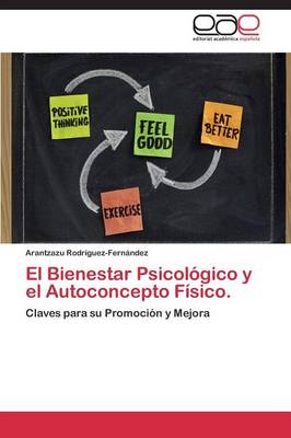 El Bienestar Psicologico y El Autoconcepto Fisico. (Paperback)