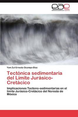 Tectonica Sedimentaria del Limite Jurasico-Cretacico (Paperback)
