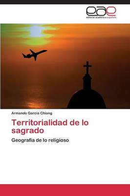 Territorialidad de Lo Sagrado (Paperback)