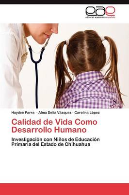 Calidad de Vida Como Desarrollo Humano (Paperback)