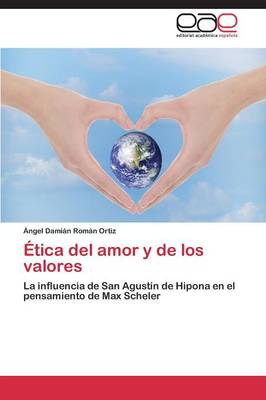 Etica del Amor y de Los Valores (Paperback)