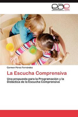 La Escucha Comprensiva (Paperback)