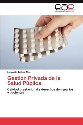 Gestion Privada de La Salud Publica (Paperback)