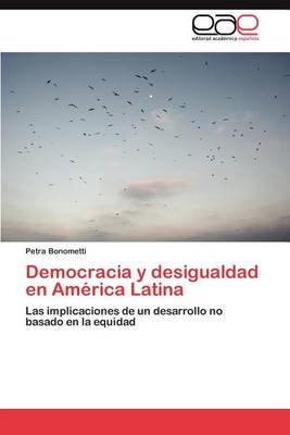 Democracia y Desigualdad En America Latina (Paperback)