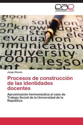 Procesos de Construccion de Las Identidades Docentes (Paperback)