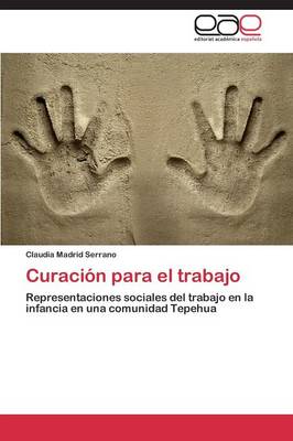 Curacion Para El Trabajo (Paperback)