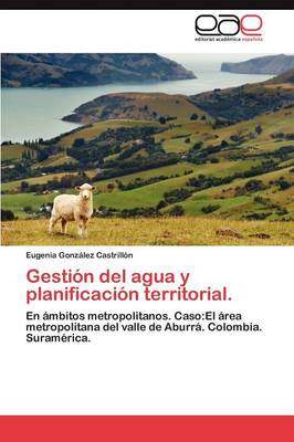 Gestion del Agua y Planificacion Territorial. (Paperback)