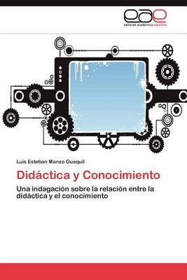 Didactica y Conocimiento (Paperback)