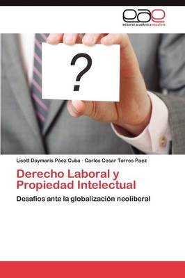 Derecho Laboral y Propiedad Intelectual (Paperback)