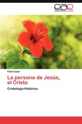 La Persona de Jesus, El Cristo (Paperback)