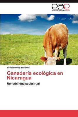 Ganaderia Ecologica En Nicaragua (Paperback)