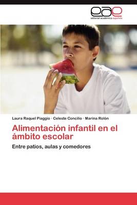 Alimentacion Infantil En El Ambito Escolar (Paperback)
