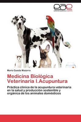 Medicina Biologica Veterinaria I.Acupuntura (Paperback)