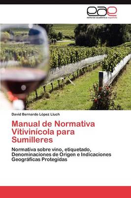 Manual de Normativa Vitivinicola Para Sumilleres (Paperback)