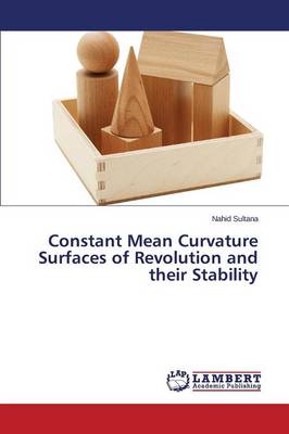 Constant Mean Curvature Surfaces of Revolution and Their Stability (Paperback)
