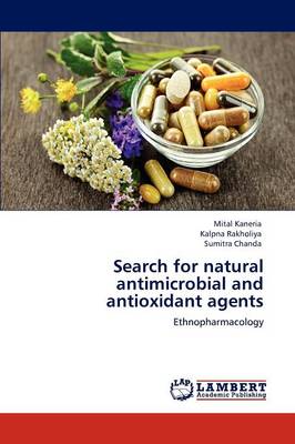 Search for Natural Antimicrobial and Antioxidant Agents (Paperback)