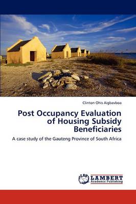 Post Occupancy Evaluation of Housing Subsidy Beneficiaries (Paperback)