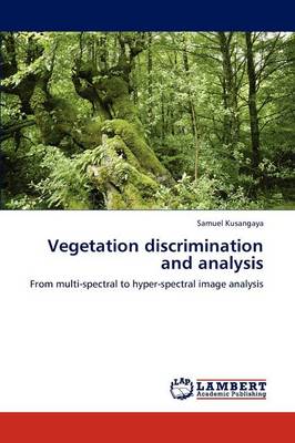 Vegetation Discrimination and Analysis (Paperback)