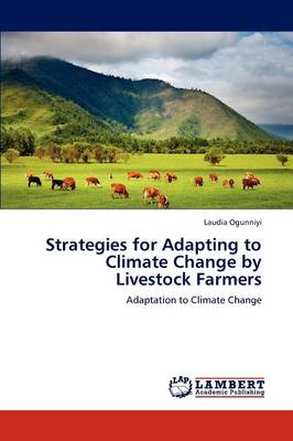 Strategies for Adapting to Climate Change by Livestock Farmers (Paperback)