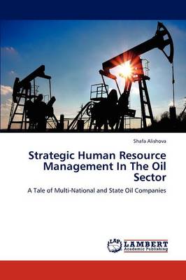 Strategic Human Resource Management in the Oil Sector (Paperback)