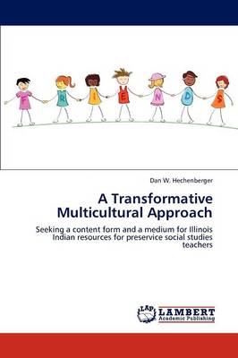 A Transformative Multicultural Approach (Paperback)
