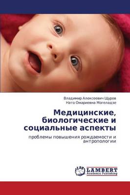 Meditsinskie, Biologicheskie I Sotsial'nye Aspekty (Paperback)