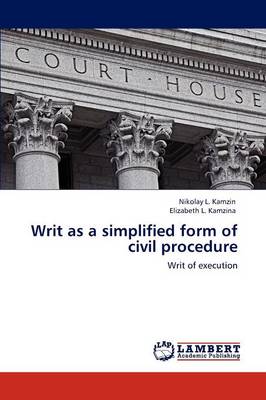 Writ as a Simplified Form of Civil Procedure (Paperback)