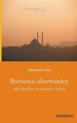 Barrieren Uberwinden (Paperback)