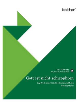 Gott Ist Nicht Schizophren (Paperback)