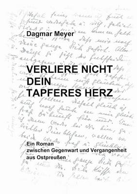 Verliere Nicht Dein Tapferes Herz (Paperback)