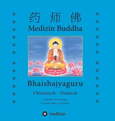Medizin Buddha (Hardback)