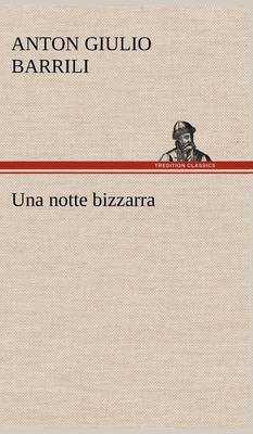 Una Notte Bizzarra (Hardback)