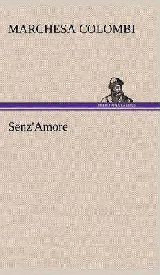 Senz'amore (Hardback)