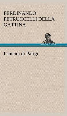 I Suicidi Di Parigi (Hardback)