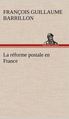 La reforme postale en France (Hardback)