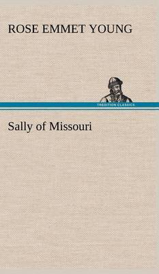 Sally of Missouri (Hardback)