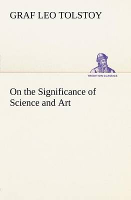 On the Significance of Science and Art (Paperback)